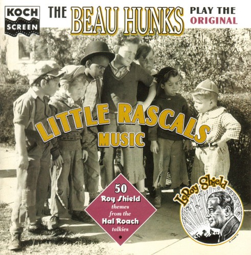 The Beau Hunks Play the Original Little Rascals Music封面