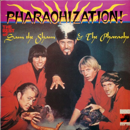 Pharaohization: The Best of Sam the Sham & the Pharoahs封面