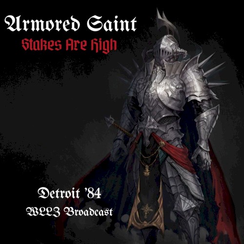 Stakes Are High (live in Detroit '84)封面