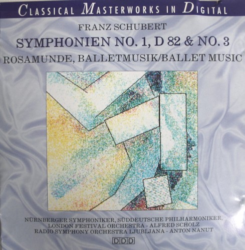Symphonien No.1, D82 & No.3 - Rosamunde, Balletmusik/Ballet Music封面
