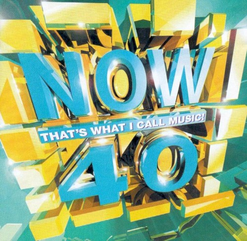 Now That’s What I Call Music! 40封面