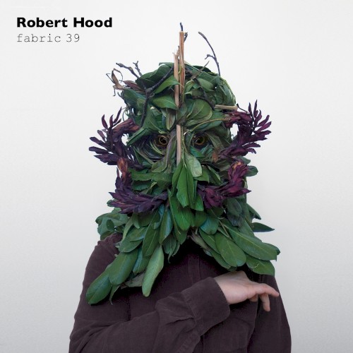 Fabric 39: Robert Hood封面