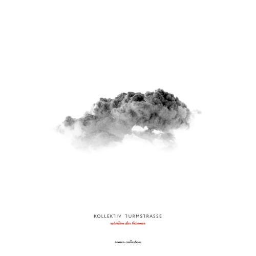 Rebellion der Träumer (remix collection)封面