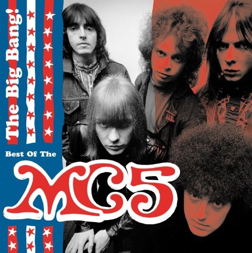 The Big Bang: The Best of the MC5封面