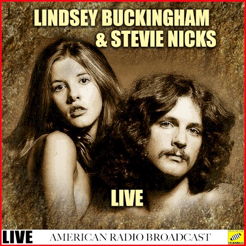 Lindsey Buckingham and Stevie Nicks Live (Live)封面