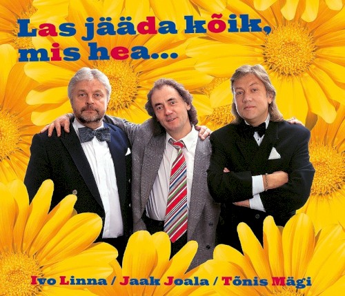 Las jääda kõik, mis hea 2封面