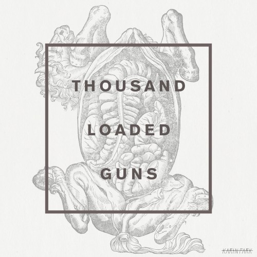 Thousand Loaded Guns封面