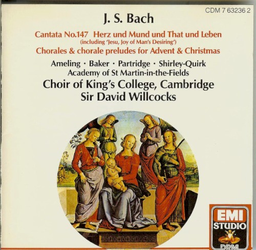 Cantata No. 147 Herz und Mund und that und Leben (includig 'Jesu, Joy of Man's Desiring'); Chorales & chorale preludes for Advent & Christmas封面