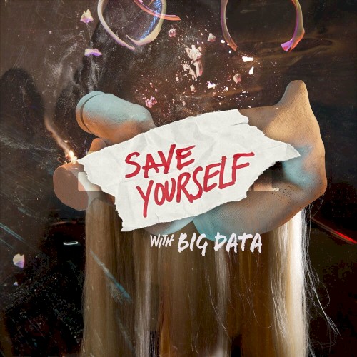 Save Yourself (with Big Data)封面