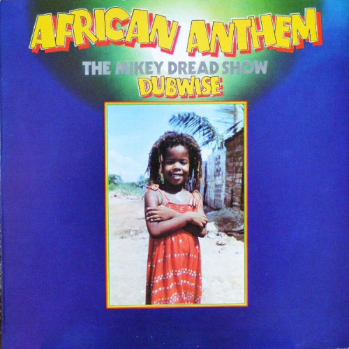 African Anthem: The Mikey Dread Show Dubwise封面