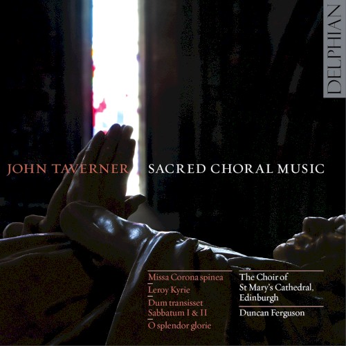 John Taverner: Sacred Choral Music封面