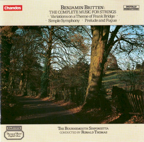 Britten: Variations On A Theme of Frank Bridge / Simple Symphony / Prelude and Fugue封面