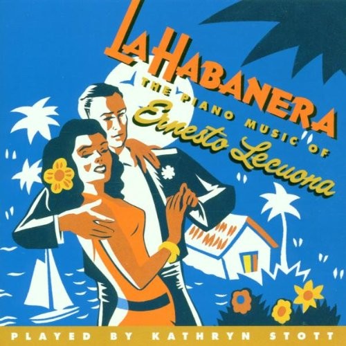 La Habanera - The Piano Music of Ernesto Lecuona封面