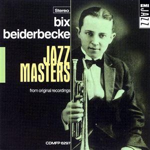 EMI Jazz Masters: Bix Beiderbecke封面