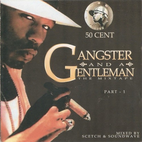Gangster and a Gentleman: The Mixtape, Part 1封面