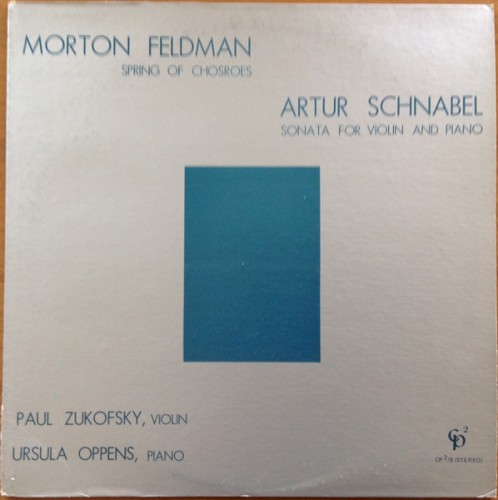 Feldman: Spring of Chosroes / Schnabel: Sonata for Violin and Piano封面