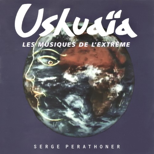 Ushuaïa : Les Musiques de l'extrême封面