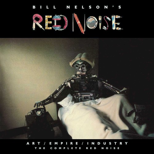 Art / Empire / Industry: The Complete Red Noise封面