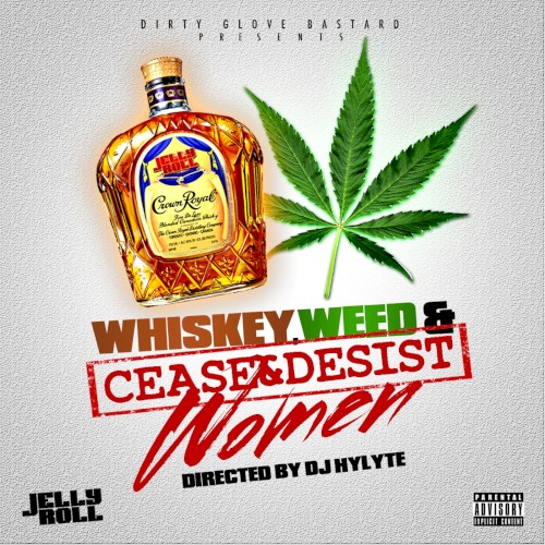 Jelly Roll Whiskey, Weed, & Women 2013封面