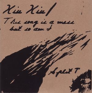 Xiu Xiu / This Song Is a Mess but So Am I封面