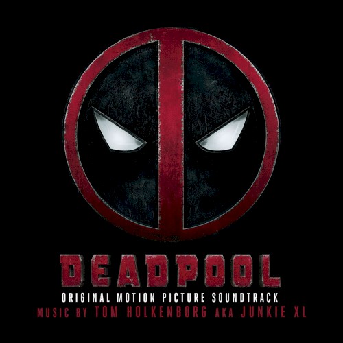 Deadpool: Original Motion Picture Soundtrack封面