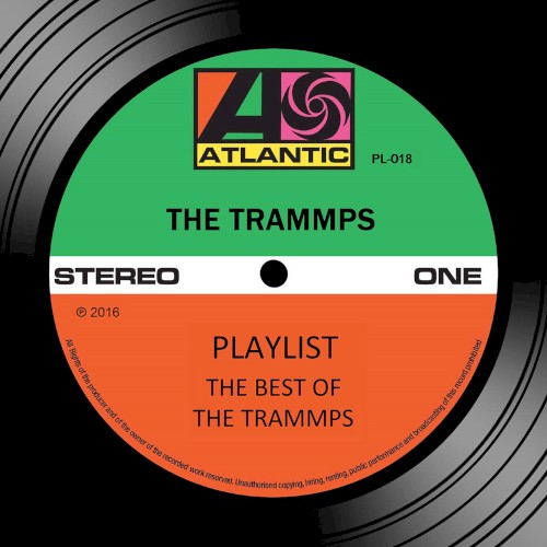Playlist: The Best of the Trammps封面