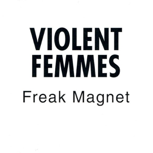Freak Magnet封面