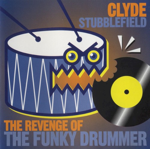 The Revenge of the Funky Drummer封面