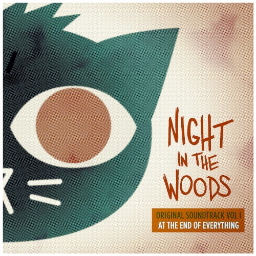 Night in the Woods, Vol. 1: At the End of Everything封面