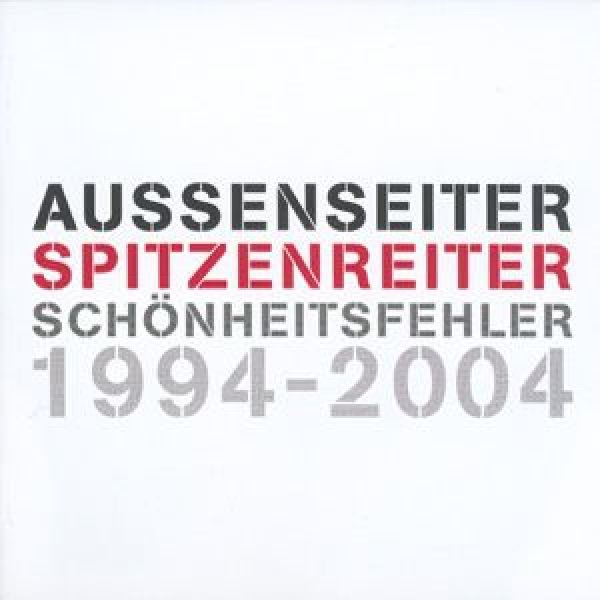 Außenseiter/Spitzenreiter 1994-2004封面