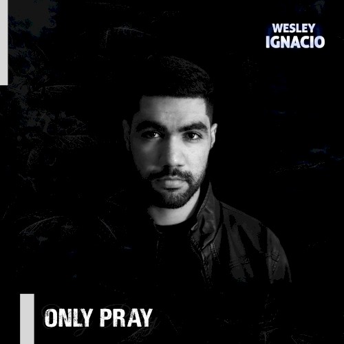 Only Pray封面