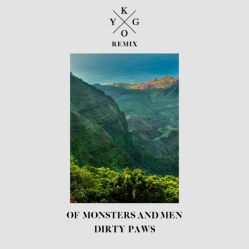 Dirty Paws (Kygo remix)封面