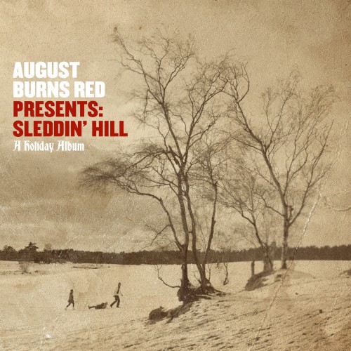 August Burns Red Presents: Sleddin’ Hill, a Holiday Album封面