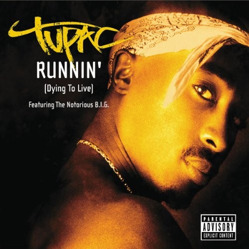 Runnin’ (Dying to Live)封面