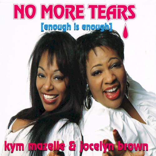 No More Tears (Enough is Enough)封面