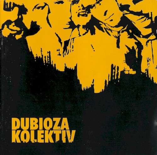 Dubioza Kolektiv封面