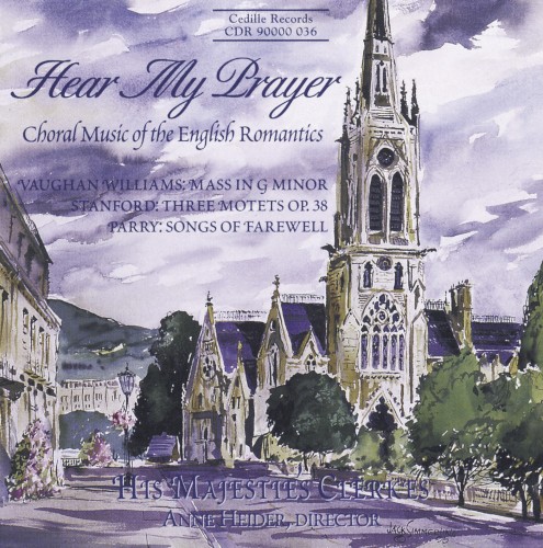 Hear My Prayer: Choral Music of the English Romantics封面