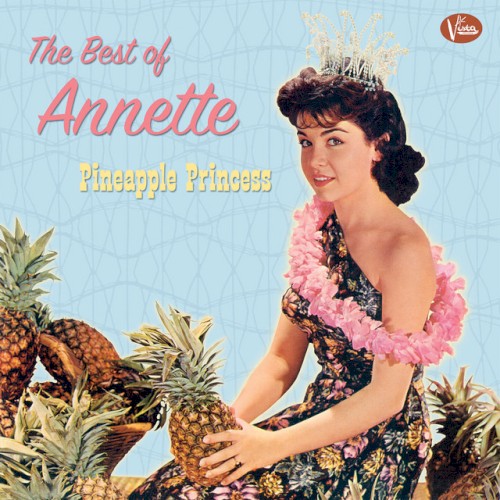 The Best Of Annette: Pineapple Princess封面