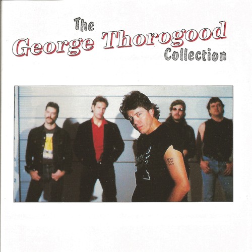 The George Thorogood Collection封面