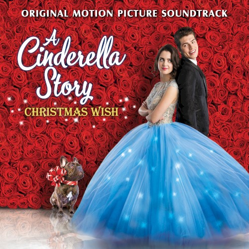 A Cinderella Story: Christmas Wish (Original Motion Picture Soundtrack)封面