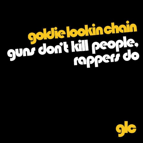 Guns Don’t Kill People, Rappers Do封面