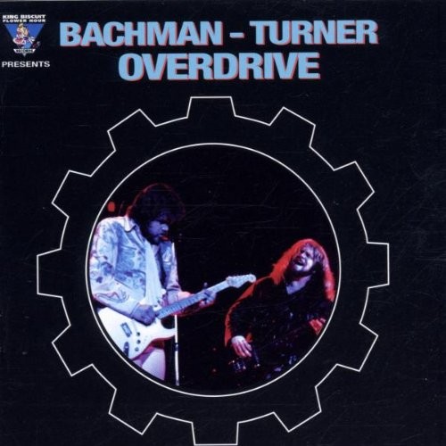 King Biscuit Flower Hour: Bachman-Turner Overdrive封面