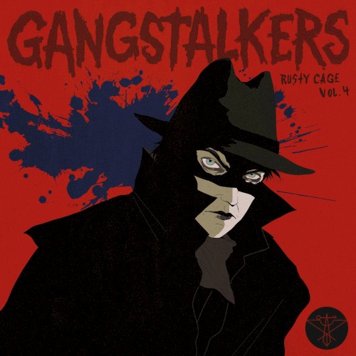 Gangstalkers, Vol. 4封面