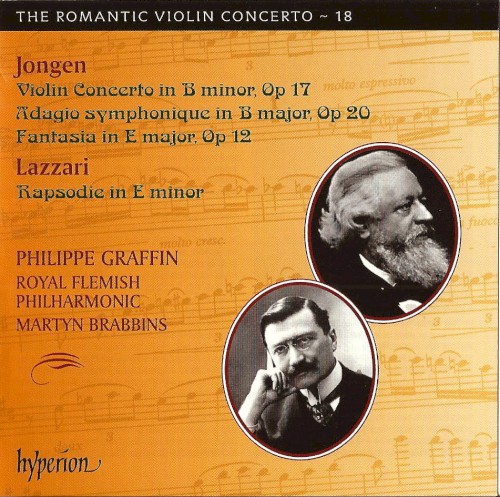 Jongen: Violin Concerto in B minor, op. 17 / Adagio symphonique in B major, op. 20 / Fantasia in E major, op. 12 / Lazzari: Rapsodie in E minor封面