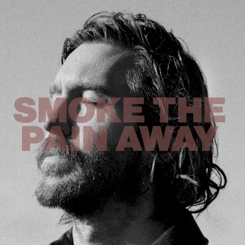 SMOKE THE PAIN AWAY封面
