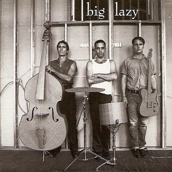 Big Lazy封面
