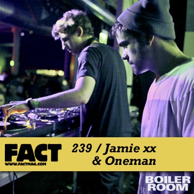 FACT Mix 239: Jamie xx & Oneman封面