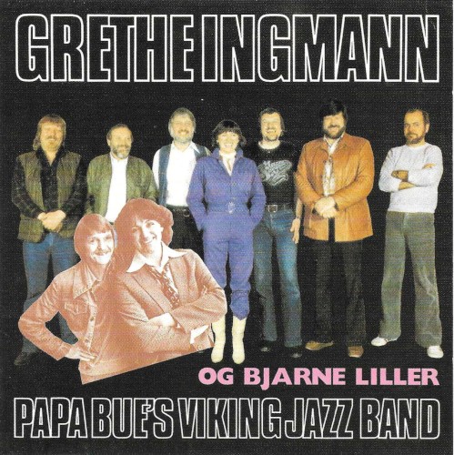 Grethe Ingmann & Papa Bue's Viking Jazz Band & Bjarne Liller封面