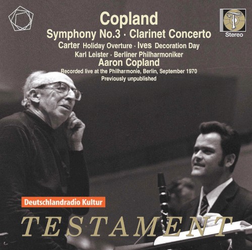 Copland: Symphony no. 3 / Clarinet Concerto / Carter: Holiday Overture / Ives: Decoration Day封面