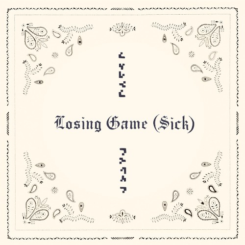 Losing Game (Sick)封面